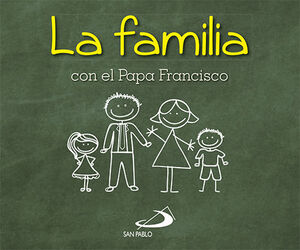 LA FAMILIA CON EL PAPA FRANCISCO