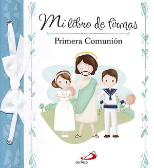 MI LIBRO DE FIRMAS. MI PRIMERA COMUNION (AZUL)