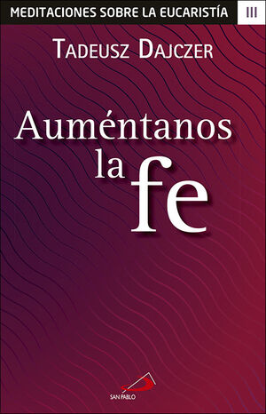 AUMENTANOS LA FE