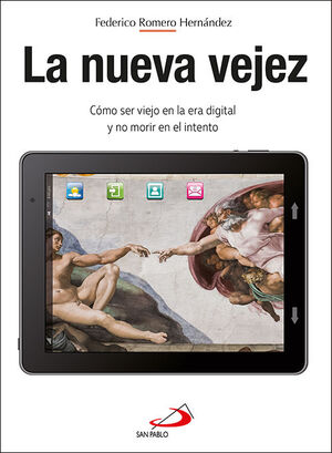 LA NUEVA VEJEZ