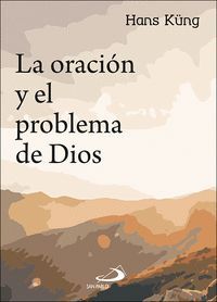 LA ORACION Y EL PROBLEMA DE DIOS