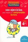 VACACIONES SANTILLANA 4 PRIMARIA 100 EJERCICIO PARA MEJORAR LA COMPRESION LECTOR