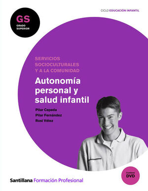 EDUCACION INFANTIL GS AUTONOMIA PERSONAL Y SALUD INFANTIL