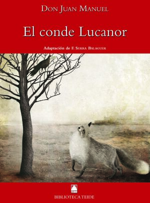 BIBLIOTECA TEIDE 044 - EL CONDE LUCANOR -DON JUAN MANUEL-