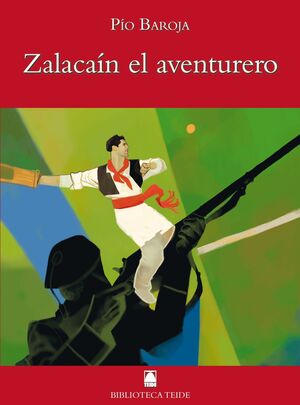 BIBLIOTECA TEIDE 053 - ZALACAIN EL AVENTURERO -PIO BAROJA-