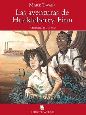 BIBLIOTECA TEIDE 055 - LAS AVENTURAS DE HUCKELBERRY FINN -MARK TWAIN-