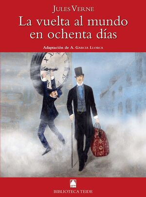 BIBLIOTECA TEIDE 059 - LA VUELTA AL MUNDO EN OCHENTA DIAS -JULES VERNE-