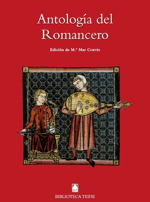 BIBLIOTECA TEIDE 061 - ANTOLOGIA DEL ROMANCERO