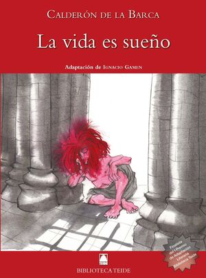 BIBLIOTECA TEIDE 065 - LA VIDA ES SUEÑO -CALDERON DE LA BARCA-