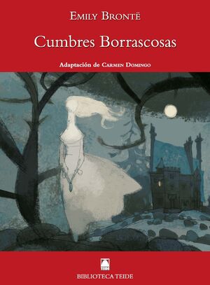 BIBLIOTECA TEIDE 068 - CUMBRES BORRASCOSAS -EMILY BRONTË-