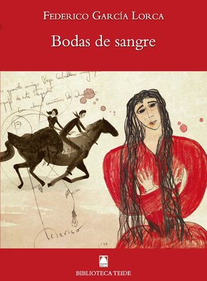 BIBLIOTECA TEIDE 072 - BODAS DE SANGRE -FEDERICO GARCIA LORCA-