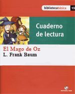 BIBLIOTECA BASICA 13. EL MAGO DE OZ (CUADERNO)
