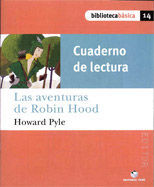 BIBLIOTECA BASICA 14. LAS AVENTURAS DE ROBIN HOOD (CUADERNO)