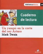 BIBLIOTECA BASICA 15. UN YANQUI EN LA CORTE DEL REY ARTURO (CUADERNO)