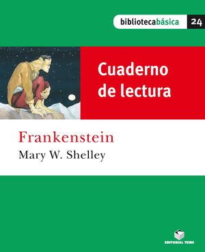 BIBLIOTECA BASICA 24. FRANKENSTEIN (CUADERNO)