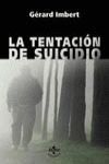 LA TENTACION DE SUICIDIO