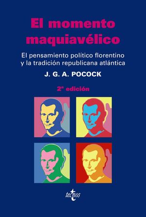 EL MOMENTO MAQUIAVELICO