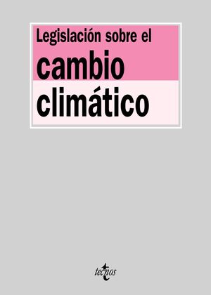 LEGISLACION SOBRE EL CAMBIO CLIMATICO