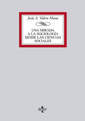 UNA MIRADA A LA SOCIOLOGIA DESDE LAS CIENCIAS SOCIALES