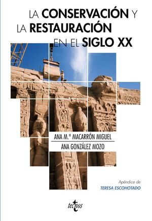 LA CONSERVACION Y LA RESTAURACION  EN EL SIGLO XX