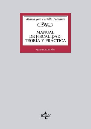 MANUAL DE FISCALIDAD: TEORIA Y PRACTICA