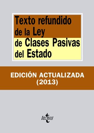 TEXTO REFUNDIDO DE LA LEY DE CLASES PASIVAS DEL ESTADO