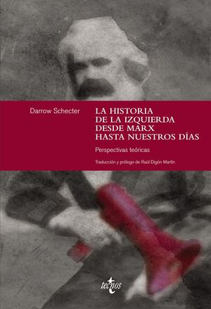 LA HISTORIA DE LA IZQUIERDA DESDE MARX HASTA NUESTROS DIAS