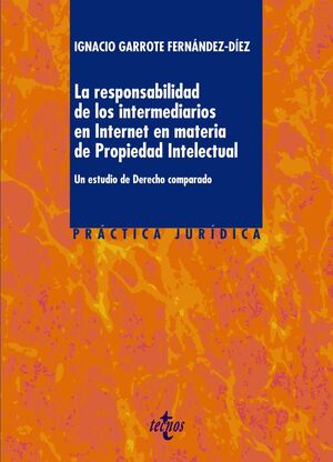 LA RESPONSABILIDAD DE LOS INTERMEDIARIOS EN INTERNET EN MATERIA DE PROPIEDAD INT