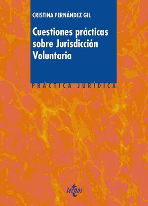 CUESTIONES PRACTICAS SOBRE JURISDICCION VOLUNTARIA