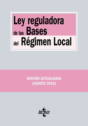 LEY REGULADORA DE LAS BASES DEL REGIMEN LOCAL