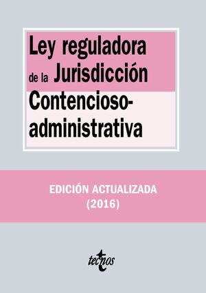 LEY REGULADORA DE LA JURISDICCION CONTENCIOSO-ADMINISTRATIVA