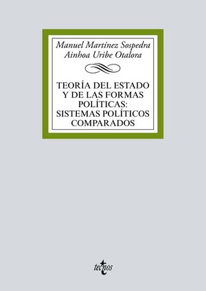TEORIA DEL ESTADO Y DE LAS FORMAS POLITICAS:SISTEMAS POLITICOS COMPARADOS