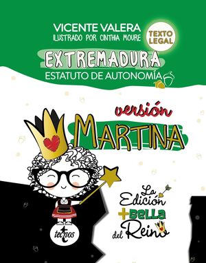 ESTATUTO DE AUTONOMIA DE EXTREMADURA. VERSION MARTINA.