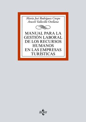 MANUAL PARA LA GESTION LABORAL DE LOS RECURSOS HUMANOS EN LAS EMPRESAS TURISTICA