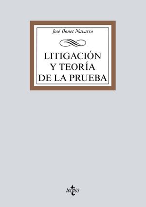 LITIGACION Y TEORIA DE LA PRUEBA