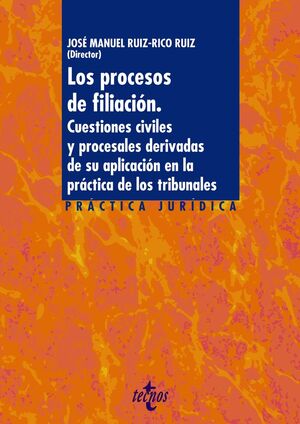 LOS PROCESOS DE FILIACION