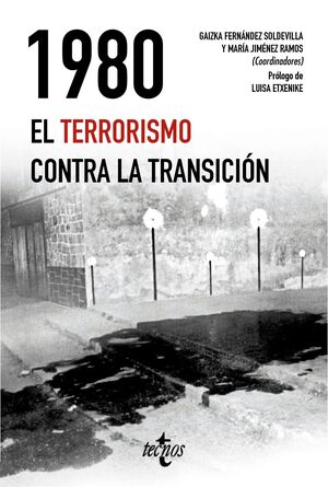 1980. EL TERRORISMO CONTRA LA TRANSICION