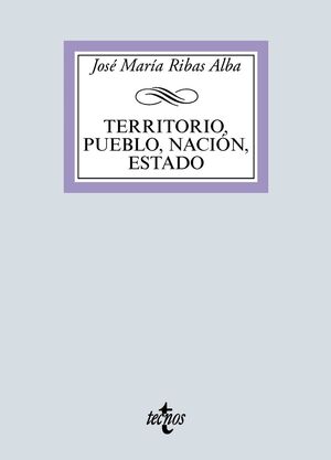 TERRITORIO, PUEBLO, NACION, ESTADO