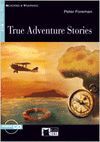 TRUE ADVENTURES STORIES + CD