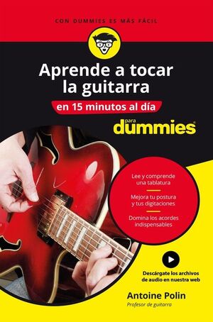 APRENDE A TOCAR LA GUITARRA EN 15 MINUTOS AL D¡A