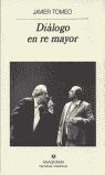 DIALOGO EN RE MAYOR