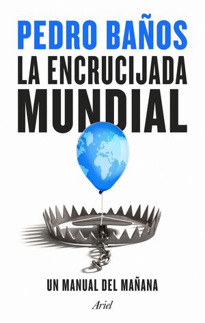 LA ENCRUCIJADA MUNDIAL