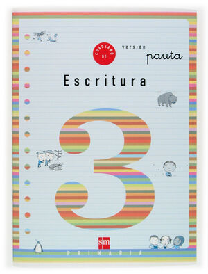 CUADERNO 3 DE ESCRITURA, PAUTA. 1 PRIMARIA