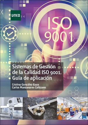 SISTEMAS DE GESTION DE LA CALIDAD ISO 9001. GUIA DE APLICACION