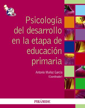 PSICOLOGIA DEL DESARROLLO EN LA ETAPA DE EDUCACION PRIMARIA