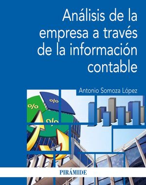 ANALISIS DE LA EMPRESA A TRAVES DE LA INFORMACION CONTABLE