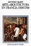 ARTE Y ARQUITECTURA EN FRANCIA, 1500-1700