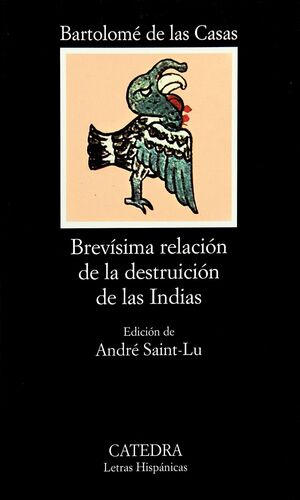 BREVISIMA RELACION DE LA DESTRUICION DE LAS INDIAS