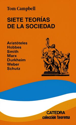 SIETE TEORIAS DE LA SOCIEDAD