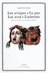 LAS AVISPAS; LA PAZ; LAS AVES; LISISTRATA